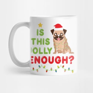 Is this Jolly Enough ? Cute Dog & Christmas lamps Mug